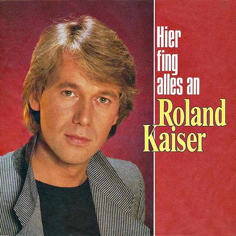 Album cover art for "Hier fing alles an" by Roland Kaiser