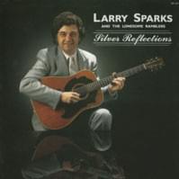 Album cover art for "Don’t Neglect the Rose" by Larry Sparks