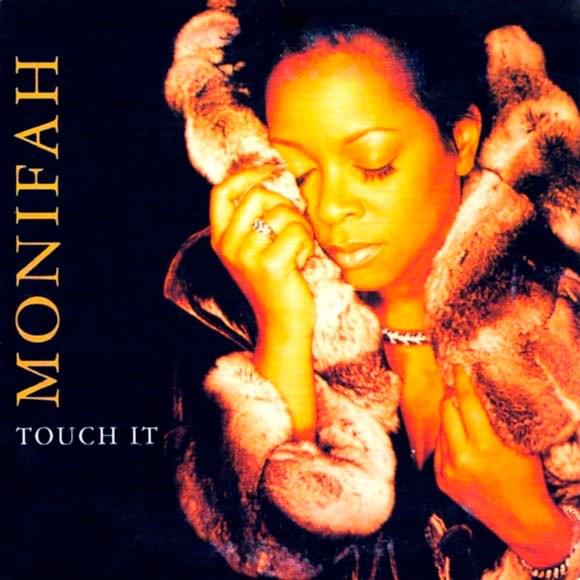 Touch It by Monifah