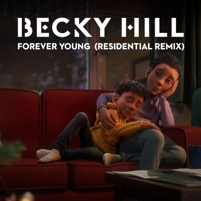 Album cover art for "Forever Young (Residential Remix)" by Becky Hill