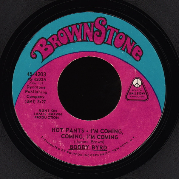 Album cover art for "Hot Pants - I’m Coming, Coming, I’m Coming" by Bobby Byrd