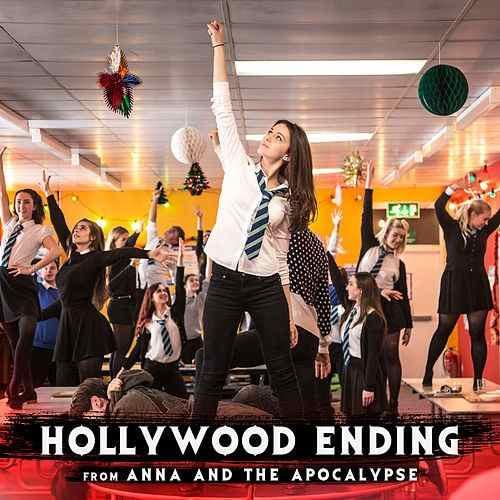 Hollywood Ending by Cast From Anna and the Apocalypse
