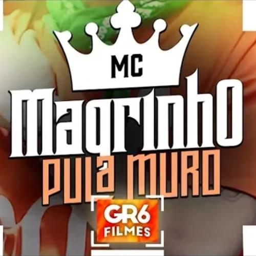 Pula Muro by MC Magrinho