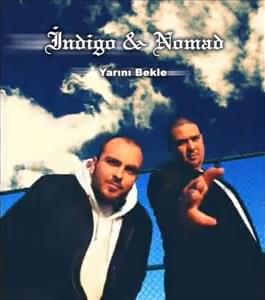 Album cover art for "Yarını Bekle" by İndigo (TUR)