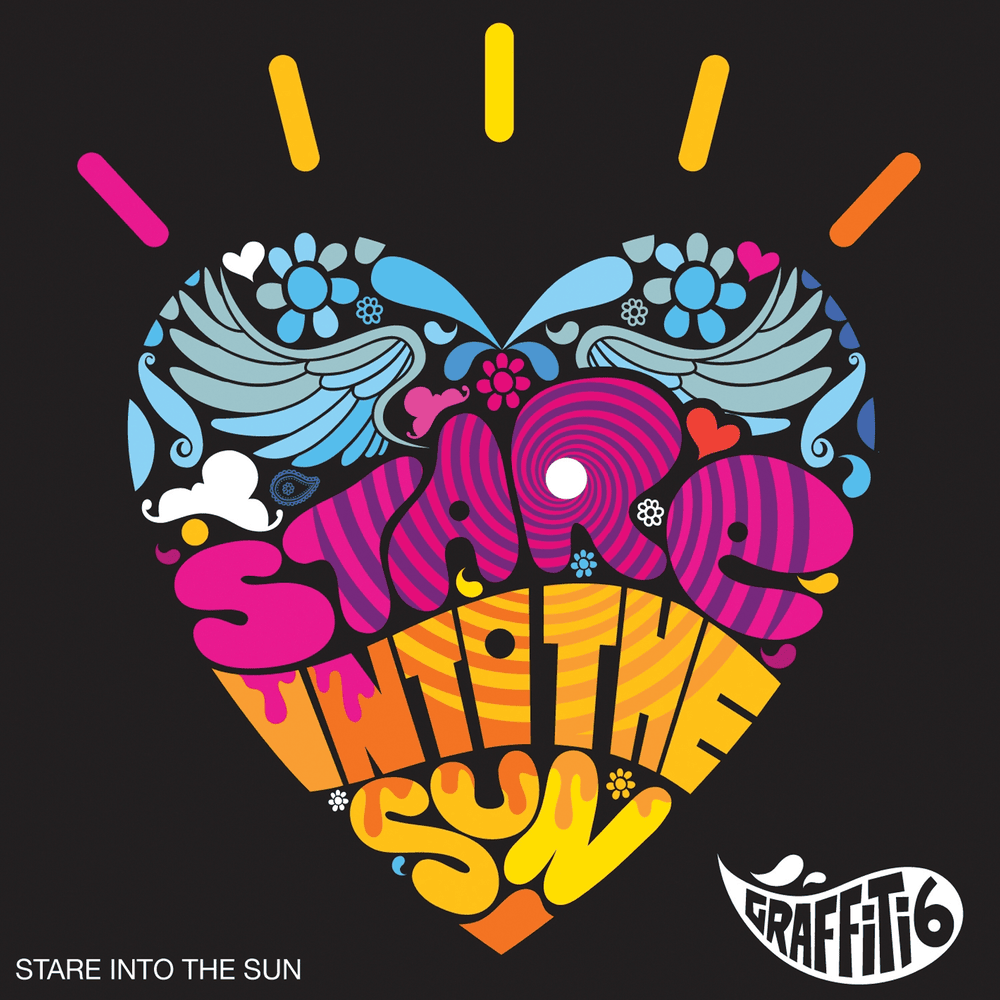 Album cover art for "Stare Into The Sun" by Graffiti6