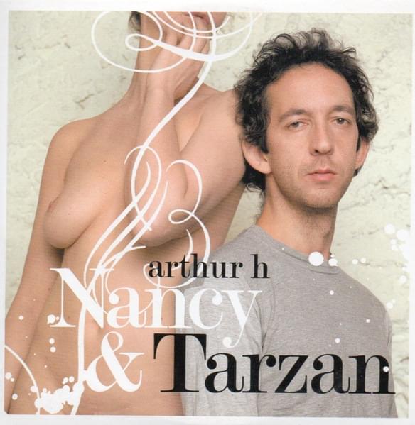 Album cover art for "Nancy Et Tarzan" by Arthur H