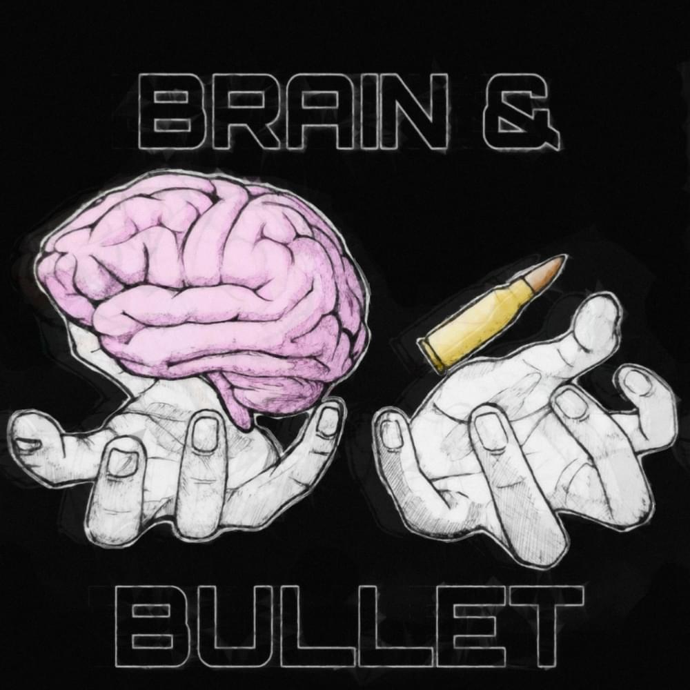 Album cover art for "BRAIN & BULLET" by John on a Mission