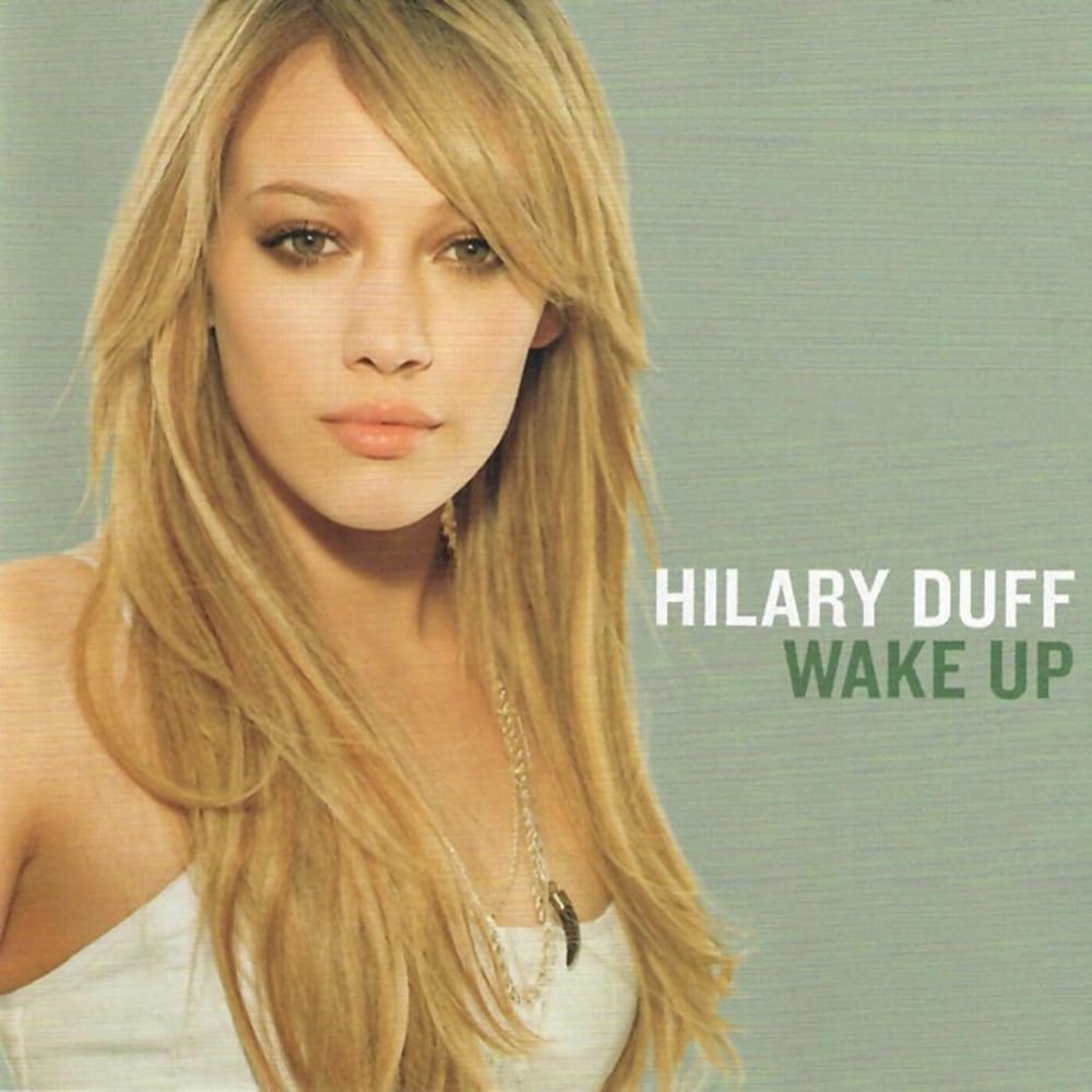 Album cover art for "Wake Up (DJ Kaya Long-T Remix)" by Hilary Duff