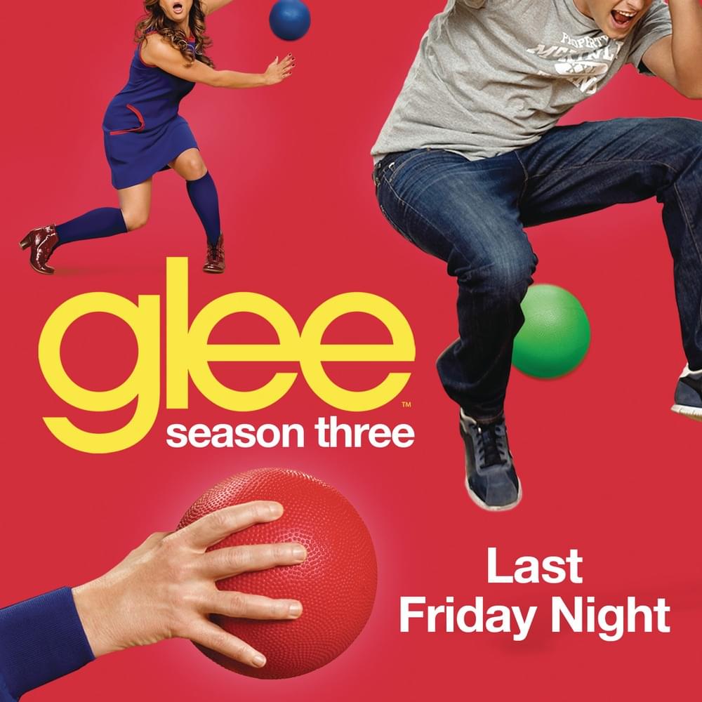 Album cover art for "Last Friday Night" by Glee Cast & Darren Criss