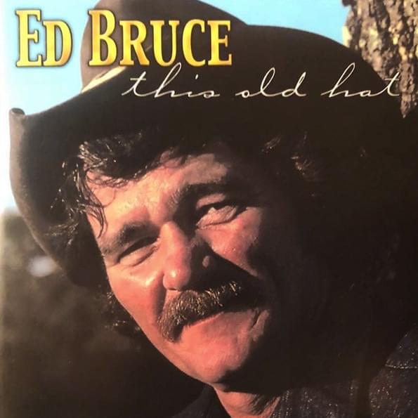 My First Taste of Texas by Ed Bruce
