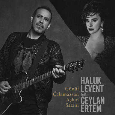 Album cover art for "Gönül Çalamazsan Aşkın Sazını" by Haluk Levent
