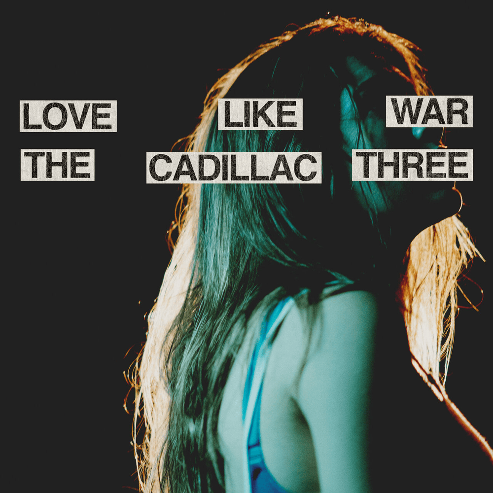 Album cover art for "Love Like War" by The Cadillac Three
