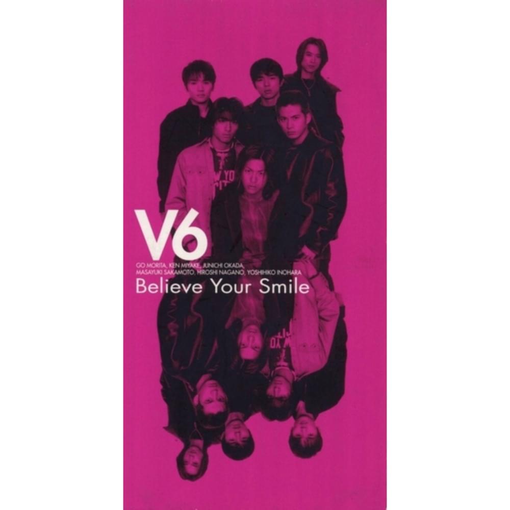 Album cover art for "Believe Your Smile" by V6