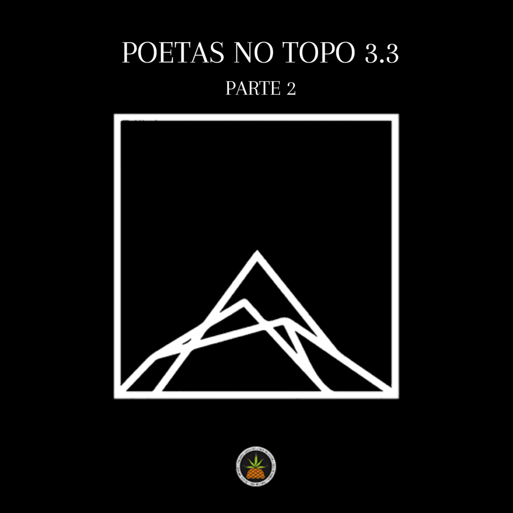 Poetas no Topo 3.3, Pt. 2 by Knust