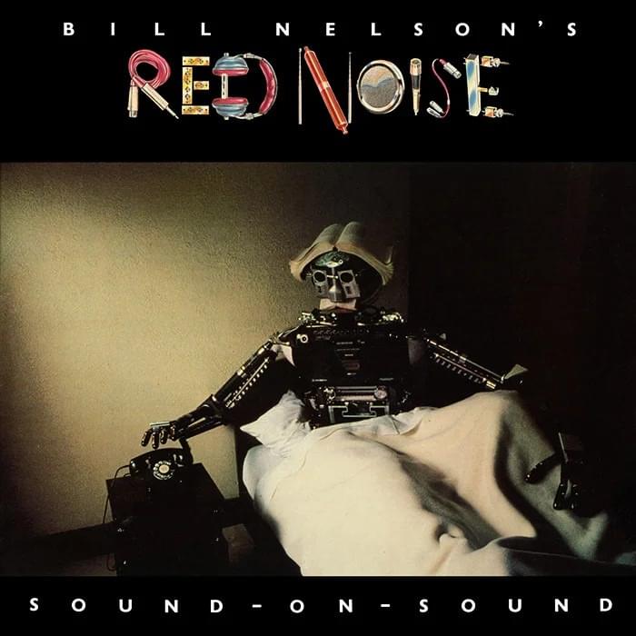 Album cover art for "Don’t Touch Me (I’m Electric)" by Bill Nelson’s Red Noise