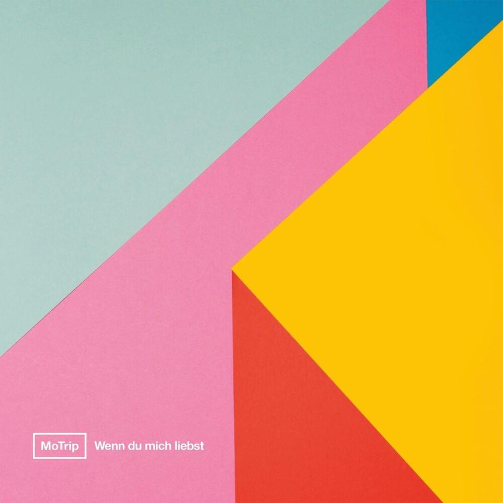 Album cover art for "Wenn du mich liebst" by MoTrip