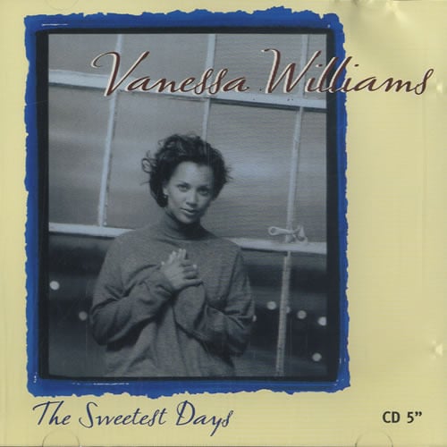 The Sweetest Days by Vanessa Williams
