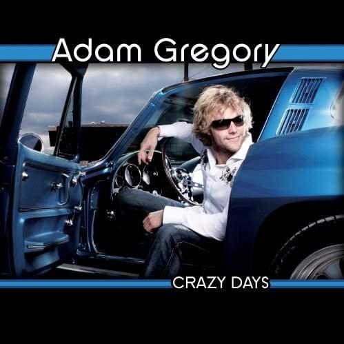 Album cover art for "Crazy Days" by Adam Gregory