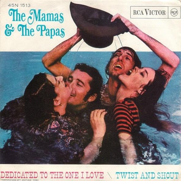 Dedicated to the One I Love by The Mamas & The Papas