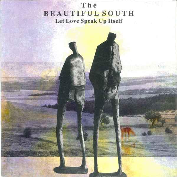 Album cover art for "Let Love Speak Up Itself" by The Beautiful South