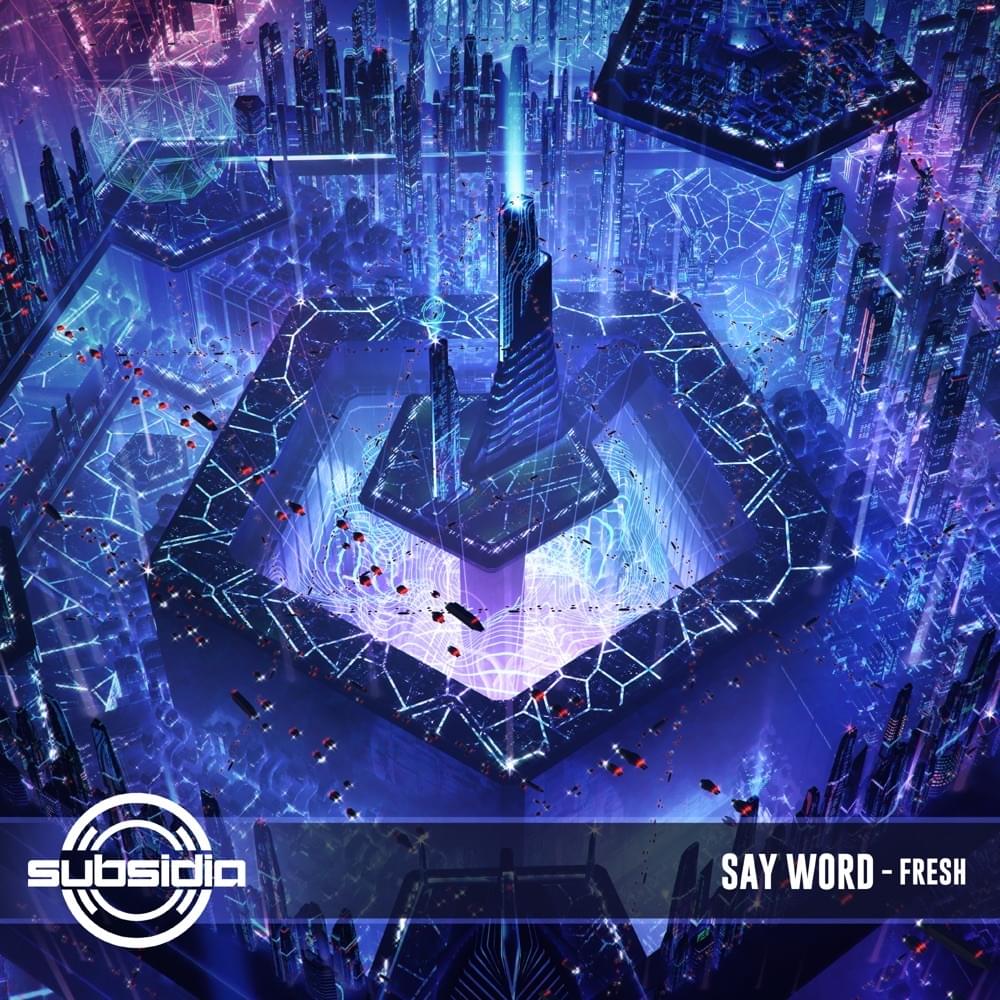 Album cover art for "Fresh" by Say Word