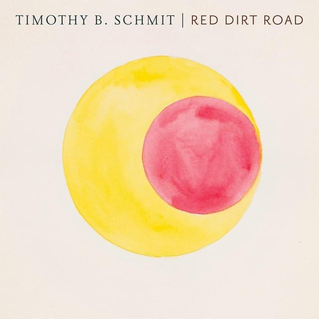 Album cover art for "Red Dirt Road" by Timothy B. Schmit