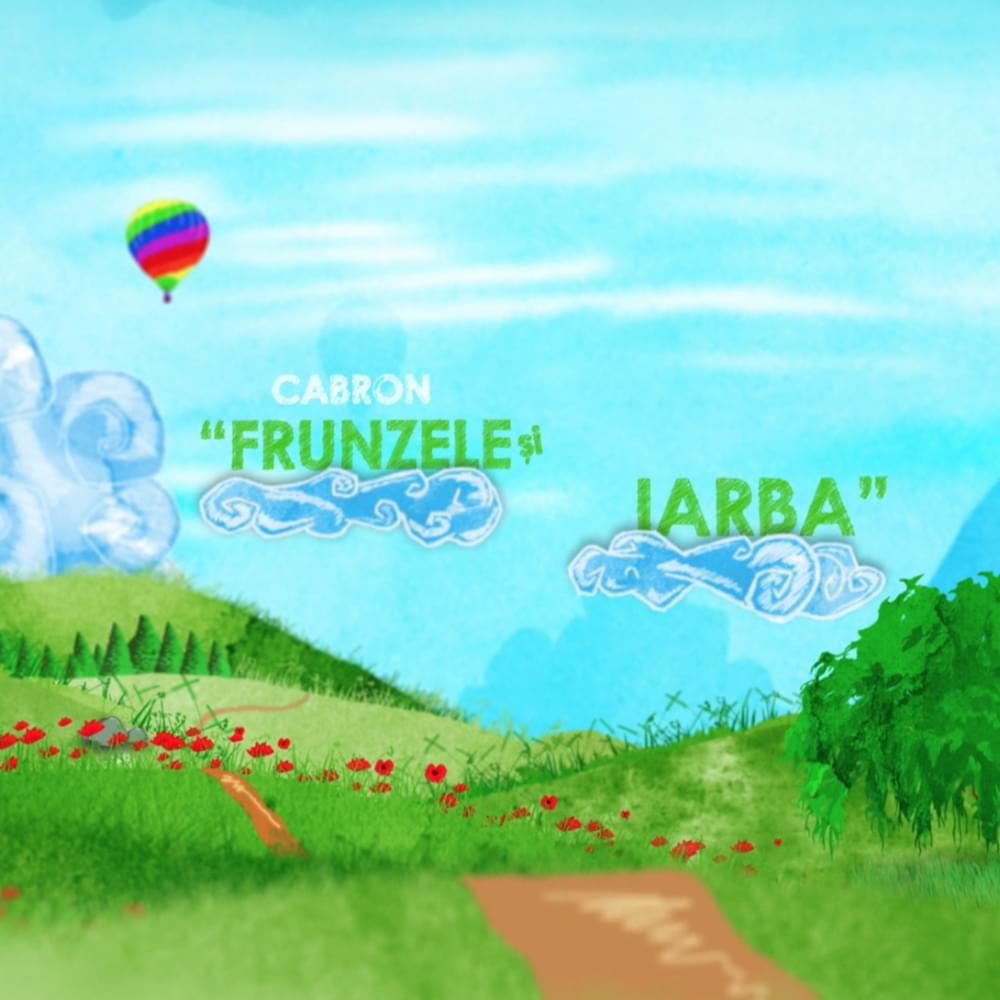 Album cover art for "Frunzele și iarba" by Cabron