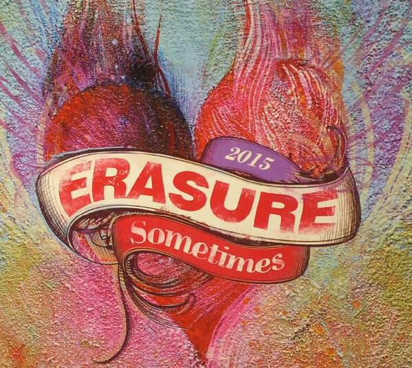 Album cover art for "Sometimes [2015 Mix]" by Erasure