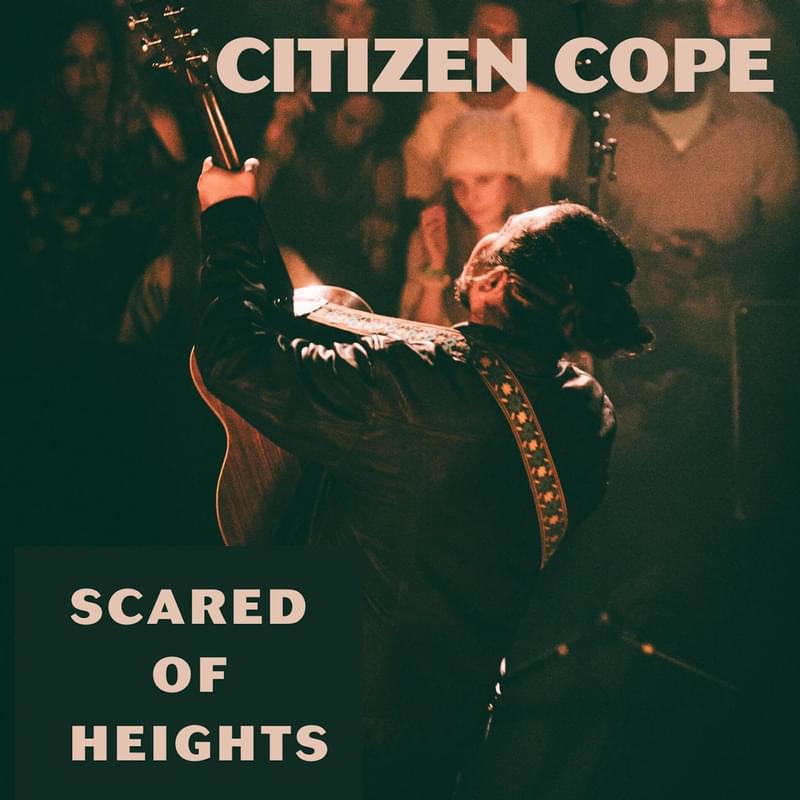 Album cover art for "Scared of Heights" by Citizen Cope