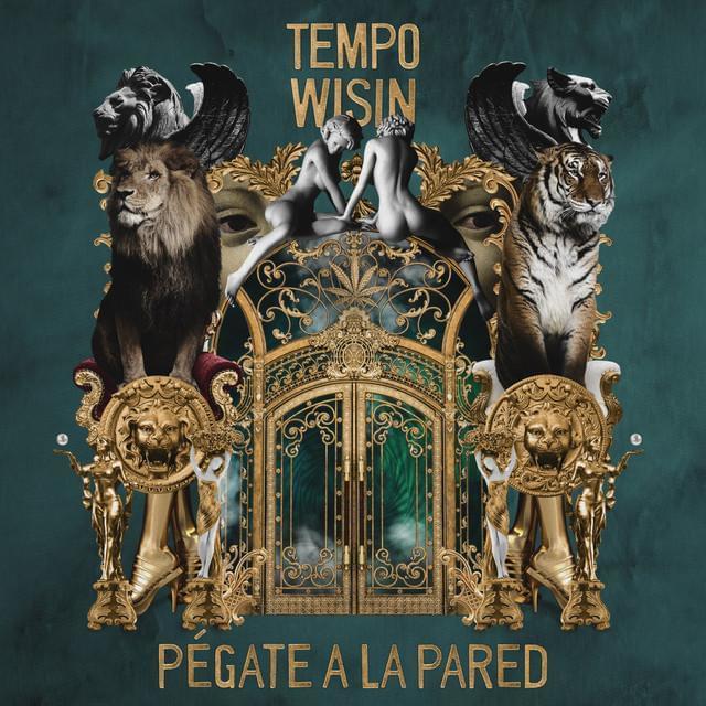 Album cover art for "Pégate a la Pared" by Tempo & Wisin
