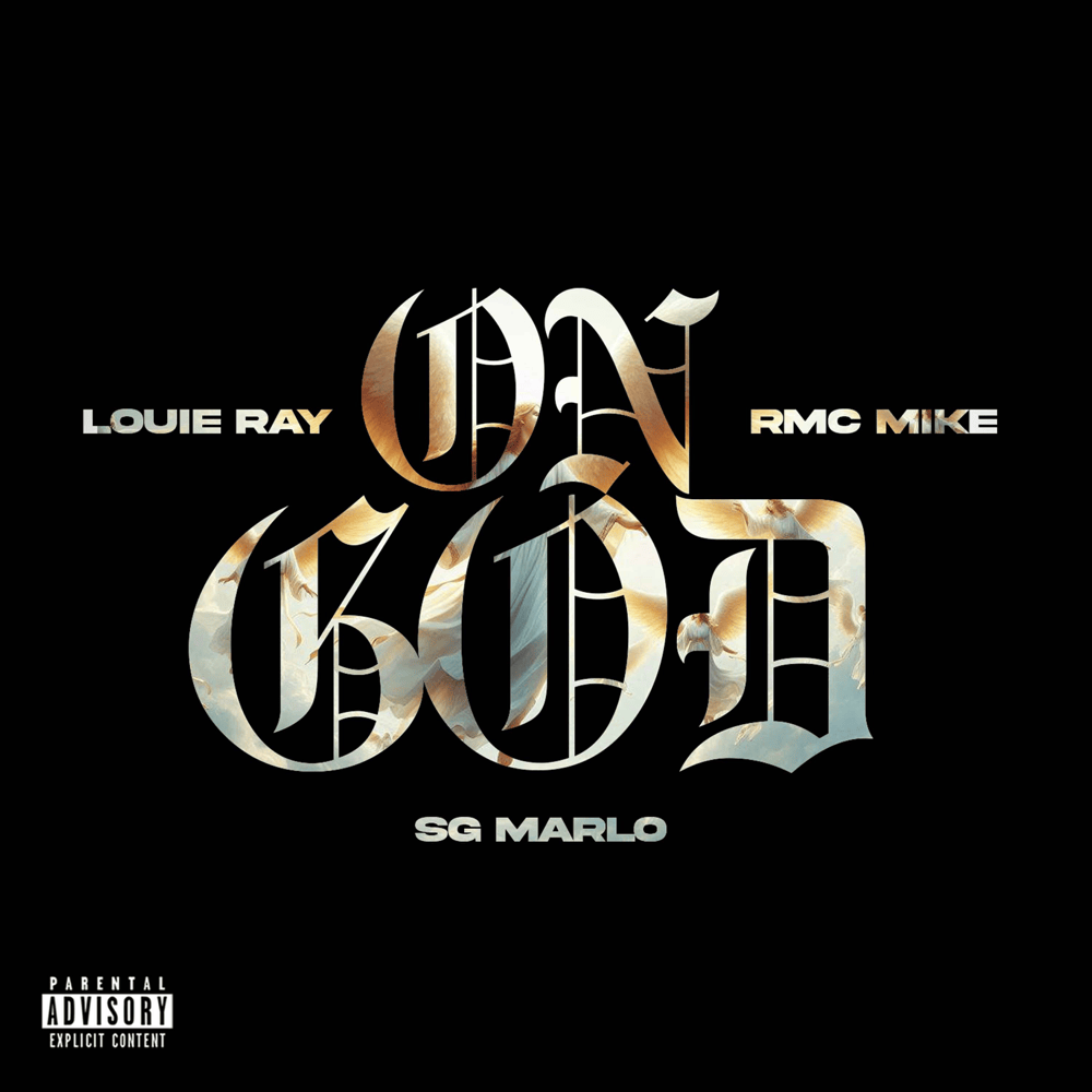 Album cover art for "On God" by Louie Ray & RMC Mike & SG Marlo