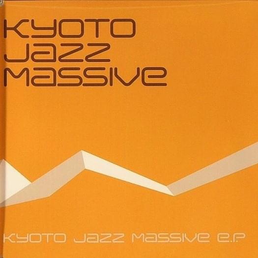 Cover image for Kyoto Jazz Massive E.P.