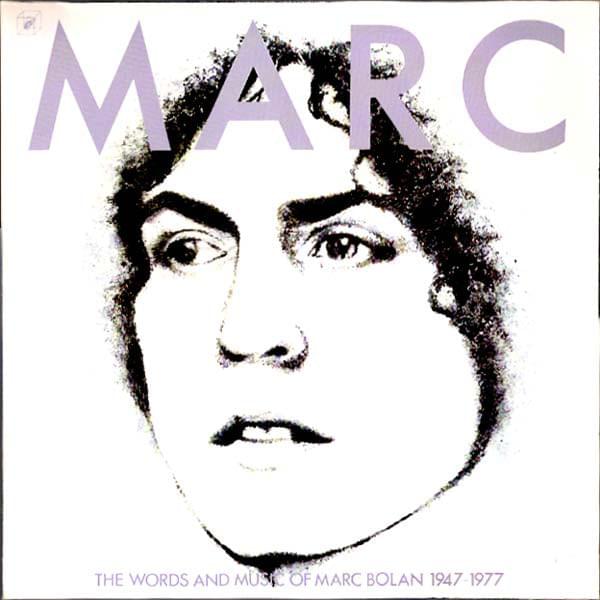 Cover image for  The Words And Music Of Marc Bolan 1947 - 1977 