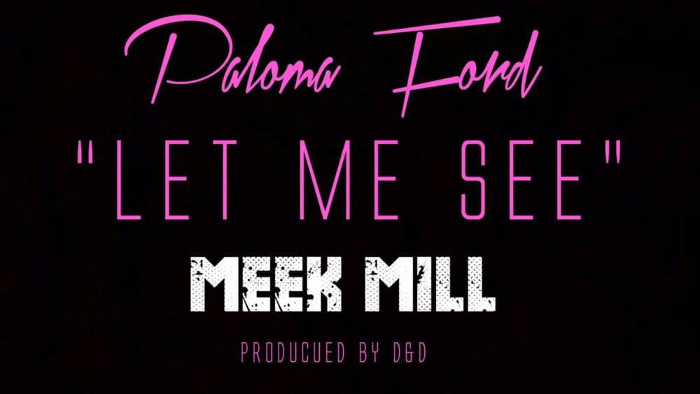 Album cover art for "Let Me See" by Meek Mill
