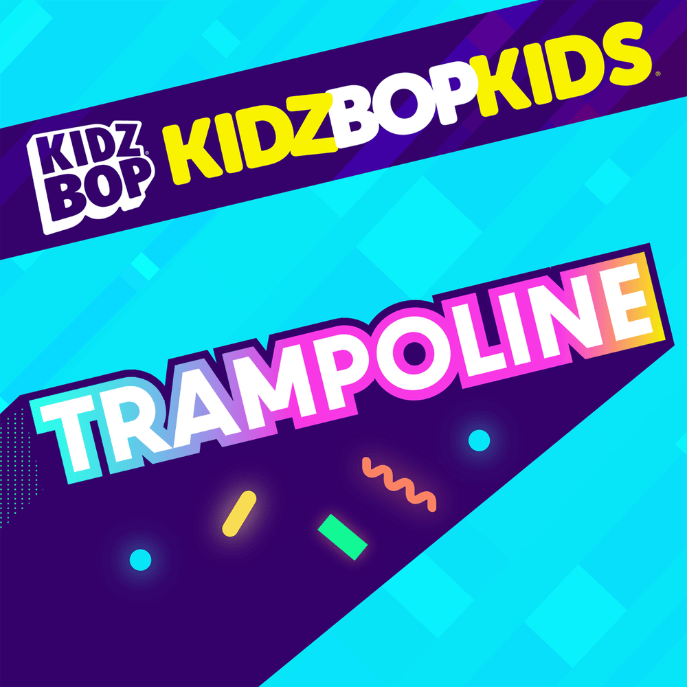 Album cover art for "Trampoline" by KIDZ BOP Kids