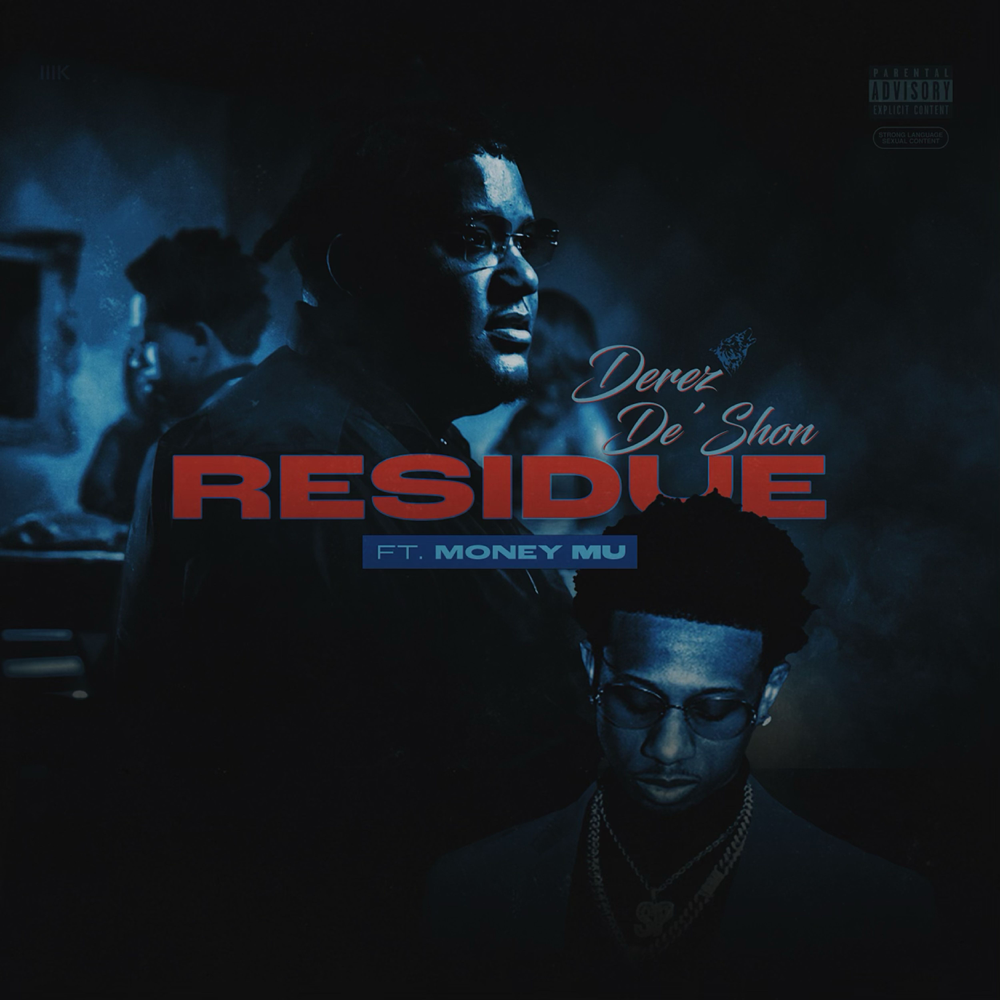 Album cover art for "Residue" by Derez De’Shon