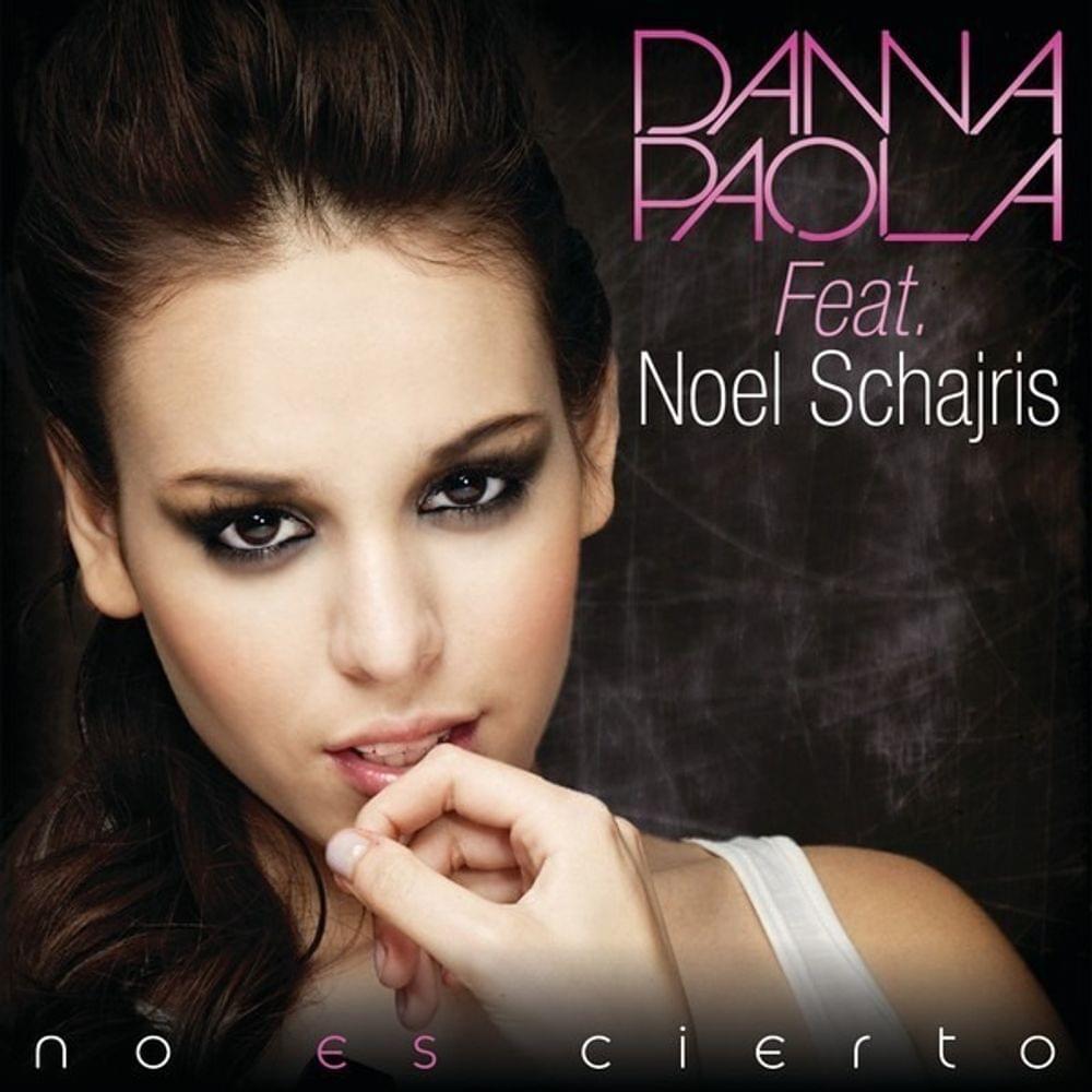 Album cover art for "No Es Cierto" by Danna Paola & Noel Schajris