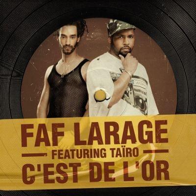Album cover art for "C’est de l’or" by Faf Larage & Taïro