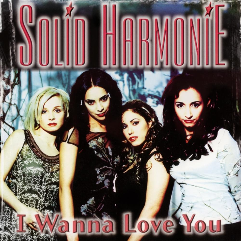 I Wanna Love You by Solid HarmoniE