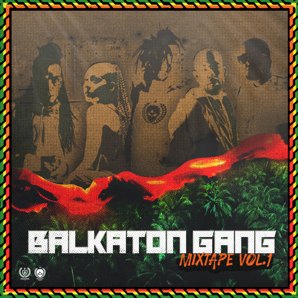 Cover image for Balkaton Gang Mixtape Vol. 1