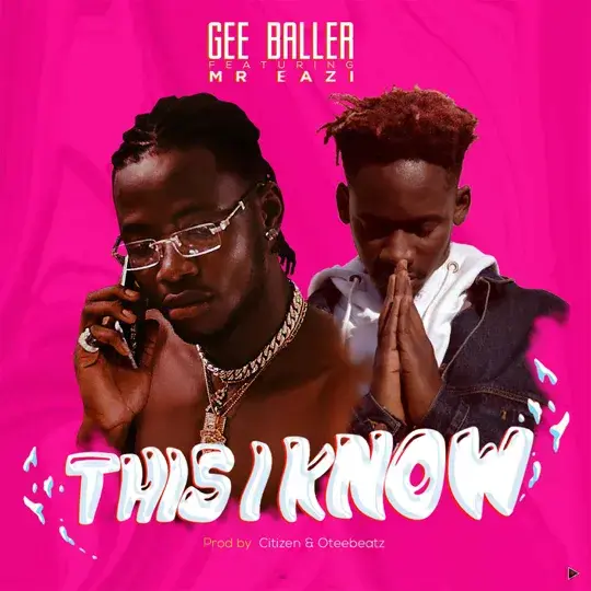 Album cover art for "This I Know" by Gee Baller & Mr Eazi