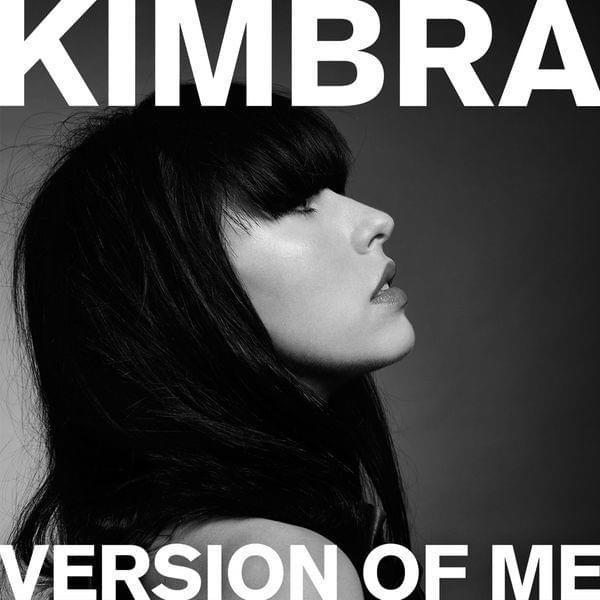Version of Me by Kimbra