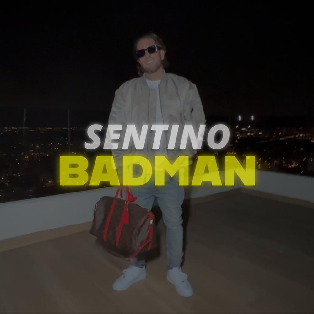 Album cover art for "BADMAN" by Sentino