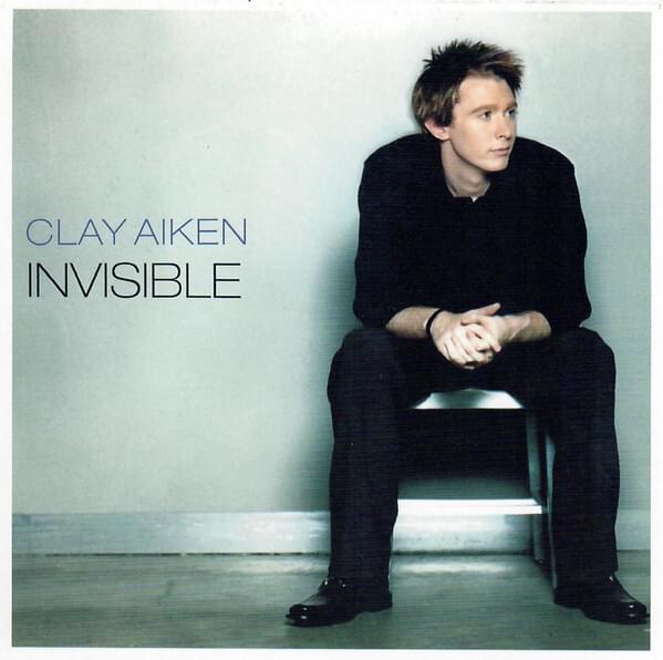 Album cover art for "Invisible" by Clay Aiken