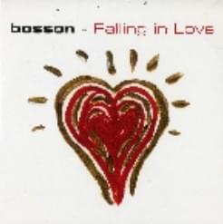 Album cover art for "Falling in Love" by Bosson