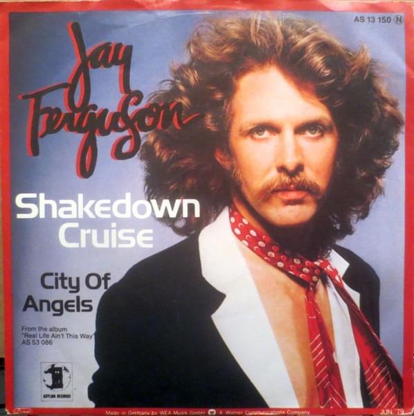 Shakedown Cruise by Jay Ferguson