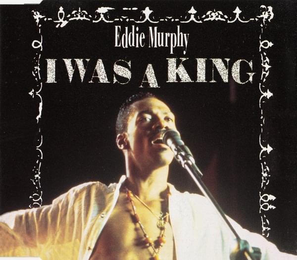 Album cover art for "I Was a King" by Eddie Murphy & Shabba Ranks