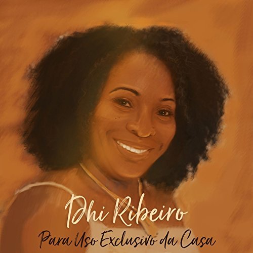 Album cover art for "Para Uso Exclusivo da Casa" by Dhi Ribeiro