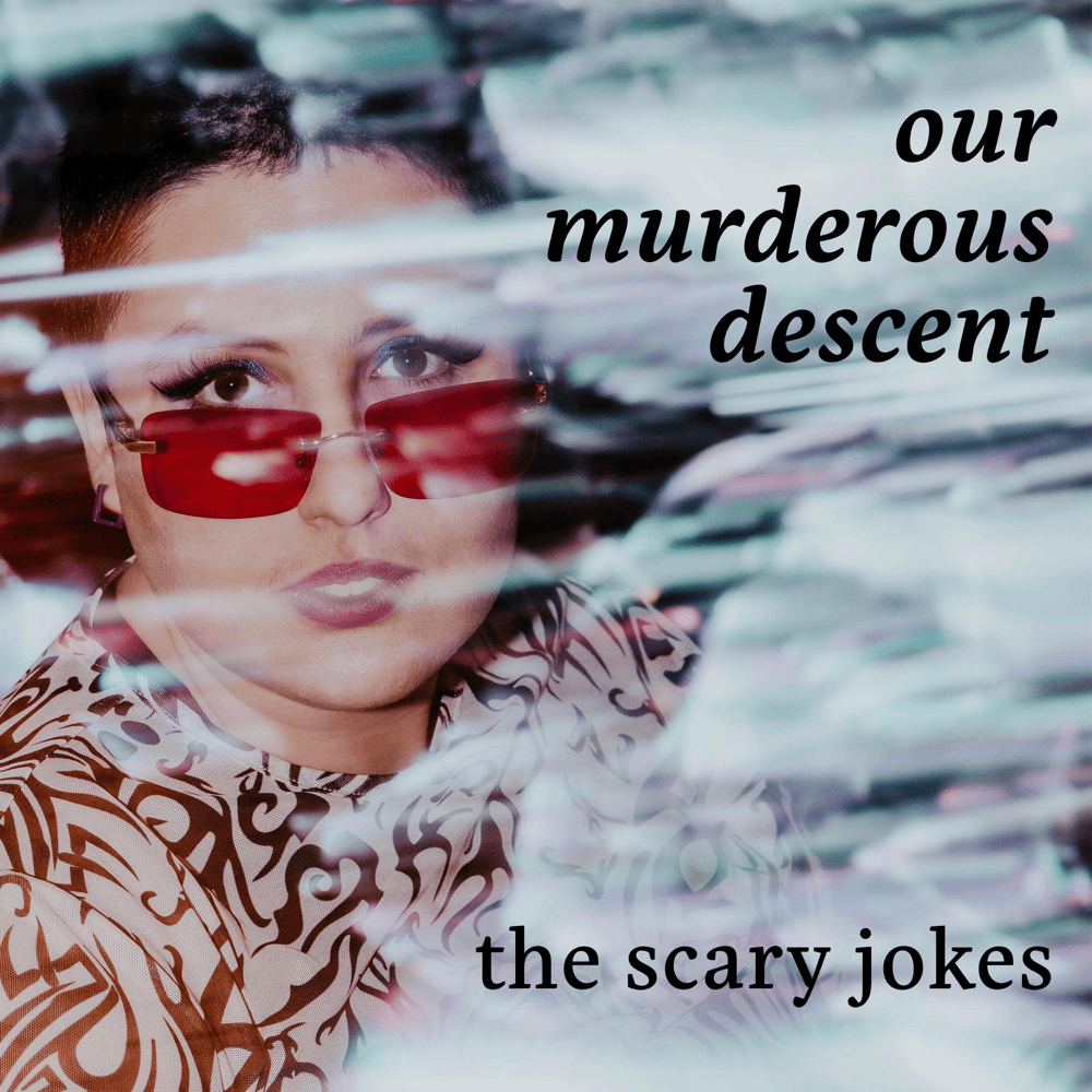 Album cover art for "Our Murderous Descent" by the scary jokes