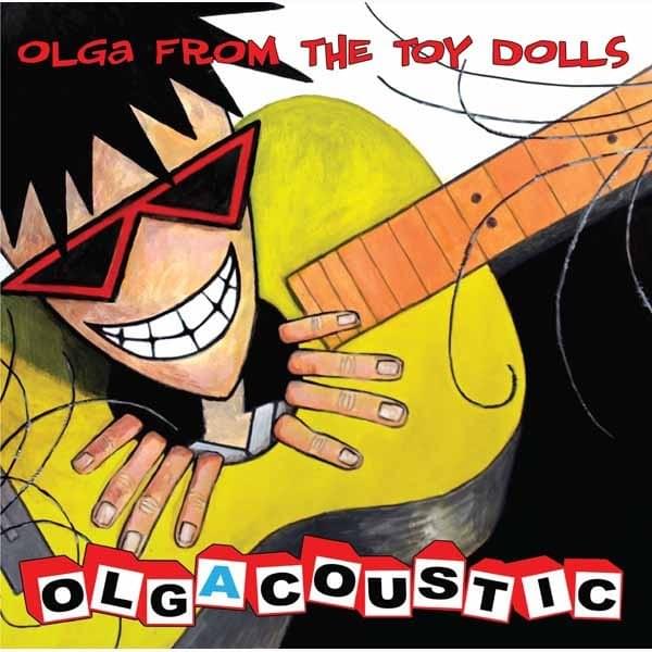 Deidre’s A Slag by The Toy Dolls